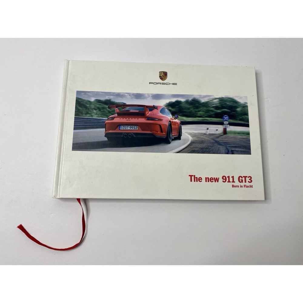 Porsche The New 911 GT3 Hardcover Brochure Born in‎ Flacht 2017